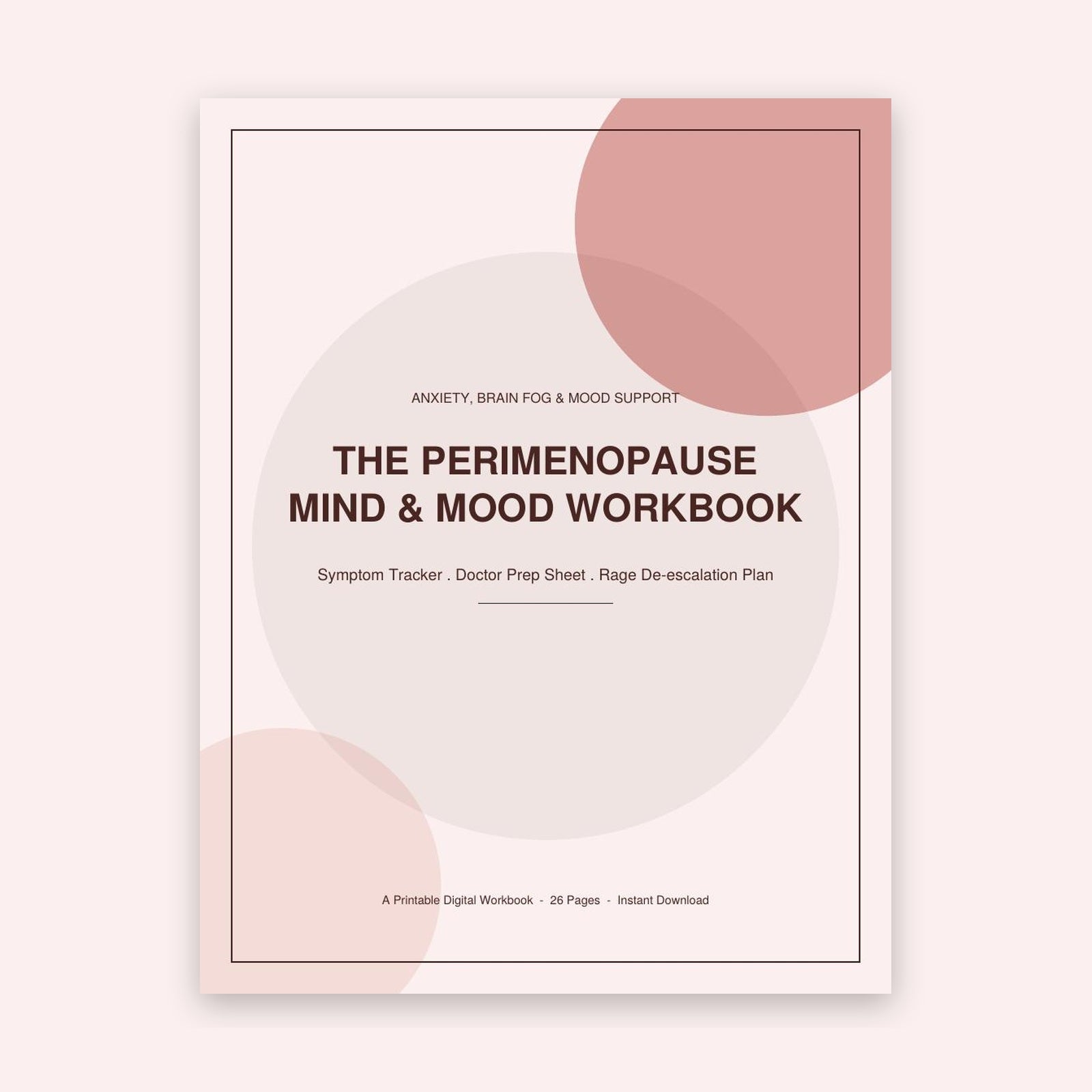 Perimenopause Mind & Mood Workbook | Printable Symptom Tracker for Anxiety, Brain Fog & Rage | Doctor Appointment Prep | Instant Download PDF
