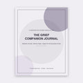 The Grief Companion Journal | Printable Grief Support Journal for Loss | Memory Pages + Gentle Prompts | Instant Download PDF